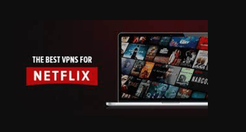 best vpn for watching netflix