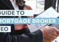 Mortgage Broker SEO: Comprehensive Guide to Boosting Your Online Presence